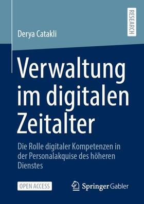 Catakli | Verwaltung im digitalen Zeitalter | Buch | 978-3-658-38957-4 | sack.de