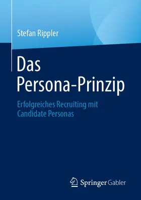 Rippler | Das Persona-Prinzip | Buch | 978-3-658-38978-9 | sack.de