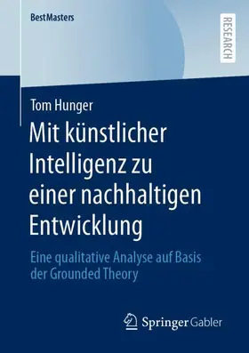 Hunger |  Mit künstlicher Intelligenz zu einer nachhaltigen Entwicklung | Buch |  Sack Fachmedien