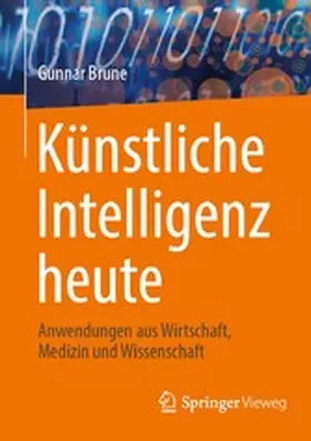 Brune |  Künstliche Intelligenz heute | eBook | Sack Fachmedien