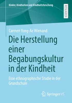 Wienand | Die Herstellung einer Begabungskultur in der Kindheit | E-Book | www.sack.de