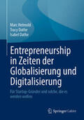 Helmold / Dathe |  Entrepreneurship in Zeiten der Globalisierung und Digitalisierung | eBook | Sack Fachmedien
