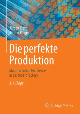 Rieger / Kletti | Die perfekte Produktion | Buch | 978-3-658-39023-5 | sack.de