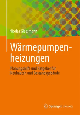 Glaesmann |  Wärmepumpenheizungen | Buch |  Sack Fachmedien