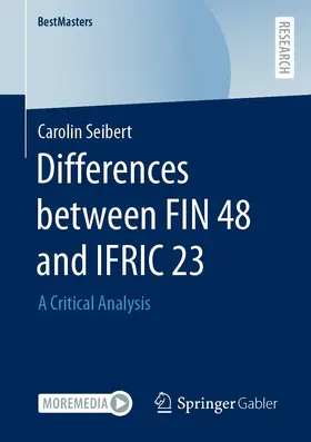 Seibert |  Differences between FIN 48 and IFRIC 23 | eBook | Sack Fachmedien
