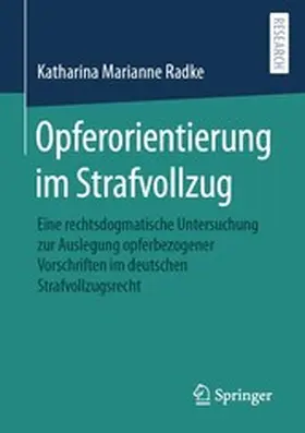 Radke | Opferorientierung im Strafvollzug | E-Book | www.sack.de