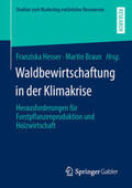 Hesser / Braun |  Waldbewirtschaftung in der Klimakrise | eBook | Sack Fachmedien