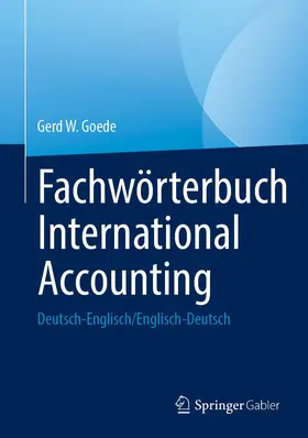 Goede | Fachwörterbuch International Accounting | Buch | 978-3-658-39058-7 | www.sack.de