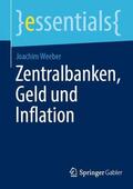 Weeber |  Zentralbanken, Geld und Inflation | Buch |  Sack Fachmedien