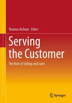 Aichner |  Serving the Customer | Buch |  Sack Fachmedien