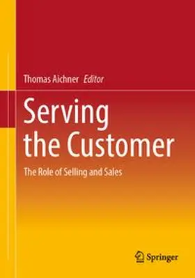 Aichner |  Serving the Customer | eBook | Sack Fachmedien