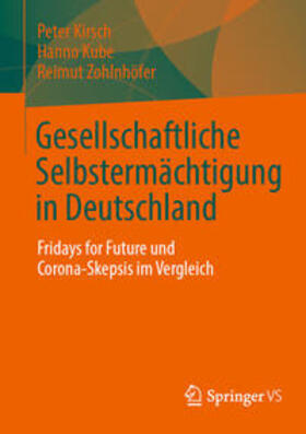 Kirsch / Kube / Zohlnhöfer | Gesellschaftliche Selbstermächtigung in Deutschland | E-Book | sack.de