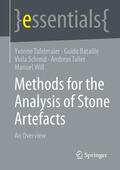 Tafelmaier / Bataille / Schmid |  Methods for the Analysis of Stone Artefacts | eBook | Sack Fachmedien