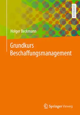 Beckmann | Grundkurs Beschaffungsmanagement | E-Book | www.sack.de