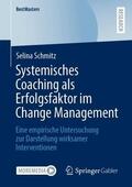 Schmitz |  Systemisches Coaching als Erfolgsfaktor im Change Management | Buch |  Sack Fachmedien
