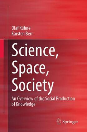 Berr / Kühne | Science, Space, Society | Buch | 978-3-658-39139-3 | sack.de