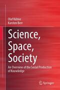 Kühne / Berr |  Science, Space, Society | eBook | Sack Fachmedien