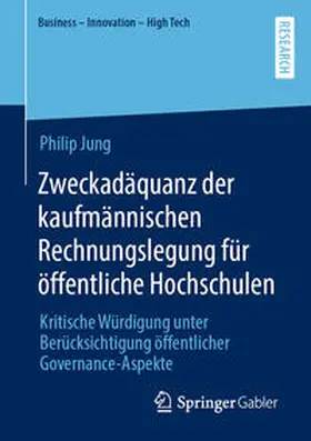 Jung | Zweckadäquanz der kaufmännischen Rechnungslegung für öffentliche Hochschulen | E-Book | www.sack.de