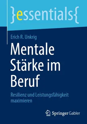 Unkrig | Mentale Stärke im Beruf | E-Book | sack.de