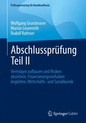 Grundmann / Rathner / Leuenroth |  Abschlussprüfung Teil II | Buch |  Sack Fachmedien