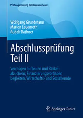 Grundmann / Leuenroth / Rathner | Abschlussprüfung Teil II | E-Book | sack.de