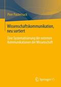 Pasternack / Beer / Göbel |  Wissenschaftskommunikation, neu sortiert | Buch |  Sack Fachmedien