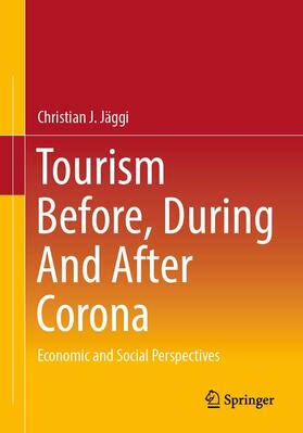 Jäggi | Tourism before, during and after Corona | E-Book | sack.de