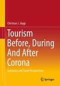 Jäggi |  Tourism before, during and after Corona | eBook | Sack Fachmedien