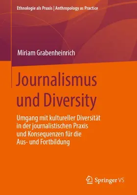 Grabenheinrich | Journalismus und Diversity | Buch | 978-3-658-39188-1 | sack.de