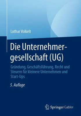 Volkelt | Die Unternehmergesellschaft (UG) | Buch | 978-3-658-39190-4 | sack.de