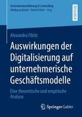 Fibitz |  Auswirkungen der Digitalisierung auf unternehmerische Geschäftsmodelle | Buch |  Sack Fachmedien