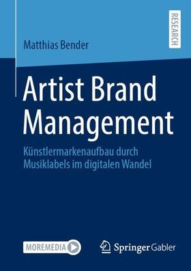 Bender |  Artist Brand Management | Buch |  Sack Fachmedien
