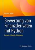 Hilber |  Bewertung von Finanzderivaten mit Python | Buch |  Sack Fachmedien