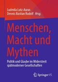 Rudolf / Lutz-Auras |  Menschen, Macht und Mythen | Buch |  Sack Fachmedien