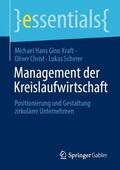 Kraft / Scherer / Christ |  Management der Kreislaufwirtschaft | Buch |  Sack Fachmedien
