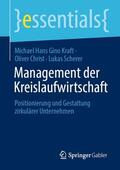 Kraft / Christ / Scherer |  Management der Kreislaufwirtschaft | eBook | Sack Fachmedien