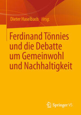Haselbach | Ferdinand Tönnies und die Debatte um Gemeinwohl und Nachhaltigkeit | E-Book | sack.de