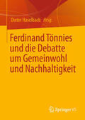 Haselbach |  Ferdinand Tönnies und die Debatte um Gemeinwohl und Nachhaltigkeit | eBook | Sack Fachmedien