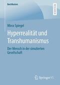 Spiegel |  Hyperrealität und Transhumanismus | Buch |  Sack Fachmedien