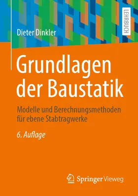 Dinkler |  Grundlagen der Baustatik | Buch |  Sack Fachmedien