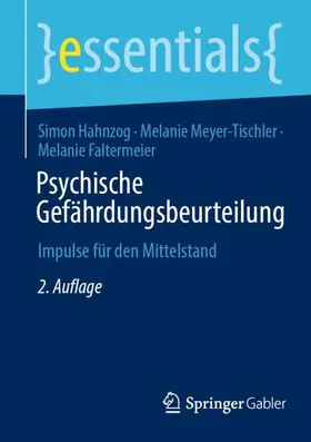 Hahnzog / Faltermeier / Meyer-Tischler | Psychische Gefährdungsbeurteilung | Buch | 978-3-658-39278-9 | sack.de