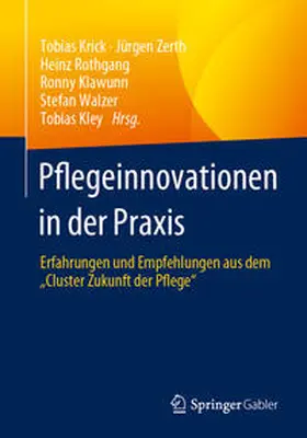 Krick / Zerth / Rothgang |  Pflegeinnovationen in der Praxis | eBook | Sack Fachmedien