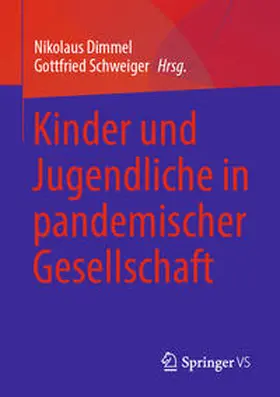 Dimmel / Schweiger | Kinder und Jugendliche in pandemischer Gesellschaft | E-Book | www.sack.de