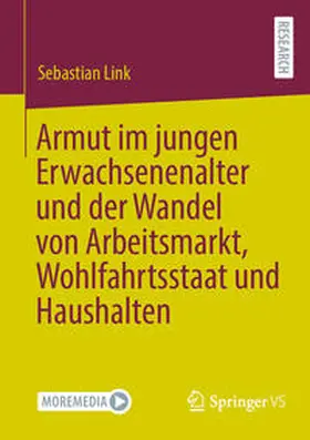Link | Armut im jungen Erwachsenenalter und der Wandel von Arbeitsmarkt, Wohlfahrtsstaat und Haushalten | E-Book | www.sack.de