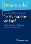 Westphal |  Die Nachhaltigkeit von Hanf | Buch |  Sack Fachmedien