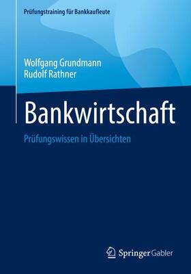Rathner / Grundmann | Bankwirtschaft | Buch | 978-3-658-39339-7 | sack.de