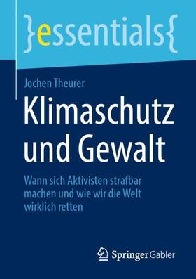 Theurer |  Klimaschutz und Gewalt | Buch |  Sack Fachmedien