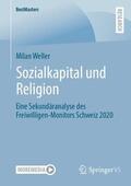 Weller |  Sozialkapital und Religion | Buch |  Sack Fachmedien