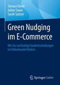 Ebner / Spitzer / Sauer |  Green Nudging im E-Commerce | Buch |  Sack Fachmedien
