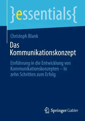 Blank |  Das Kommunikationskonzept | Buch |  Sack Fachmedien